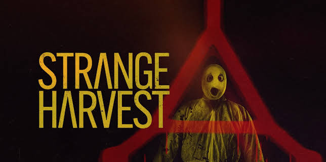 Strange Harvest (2025)