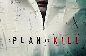 A Plan To Kill S1: Love, Death and Obsession in Hollywood