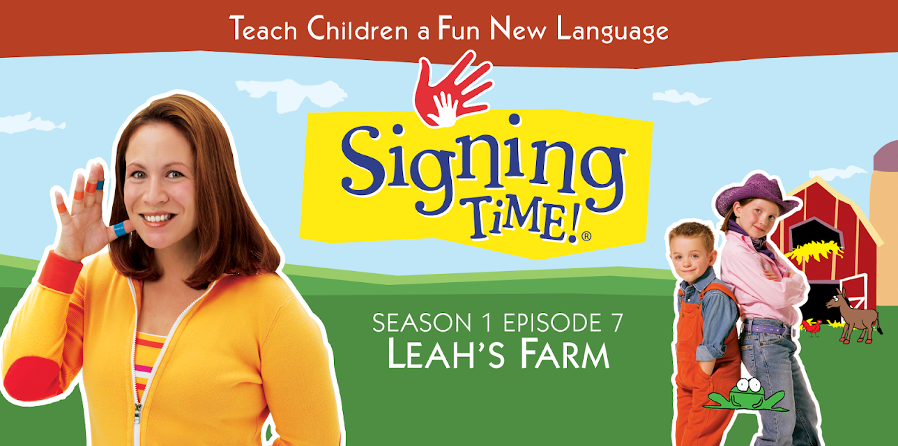 Signing Time Season 1 Episode 7: Leah's Farm