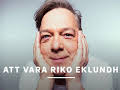 Att vara Riko Eklundh - mellan teater och verklighet