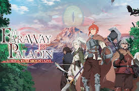 The Faraway Paladin: Episode 1