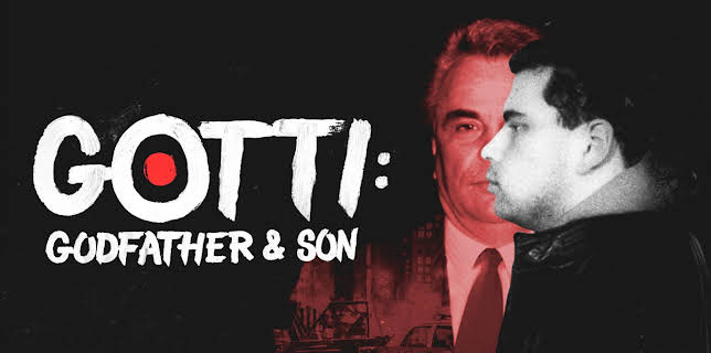 Gotti: Godfather & Son