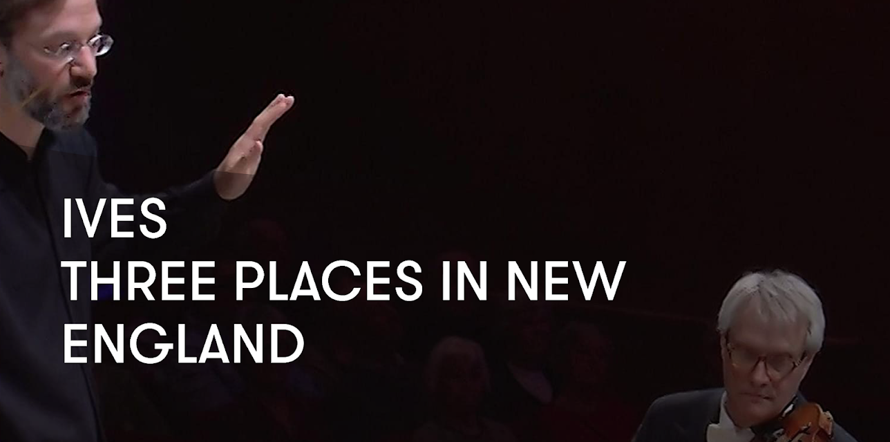 Ives - Three Places in New England (2018)