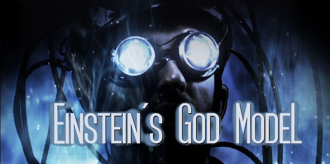 Einstein's God Model (2016)