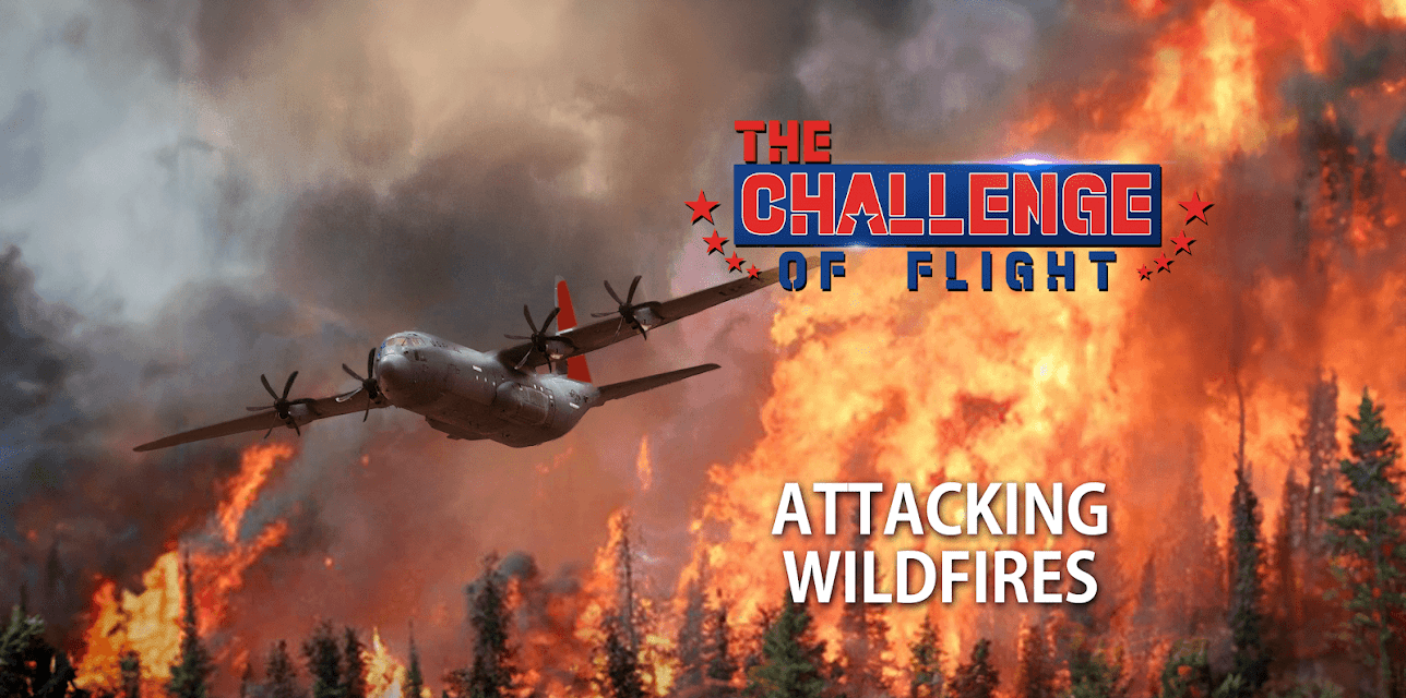 The Challenge of Flight - Attacking Wildfires (2020)