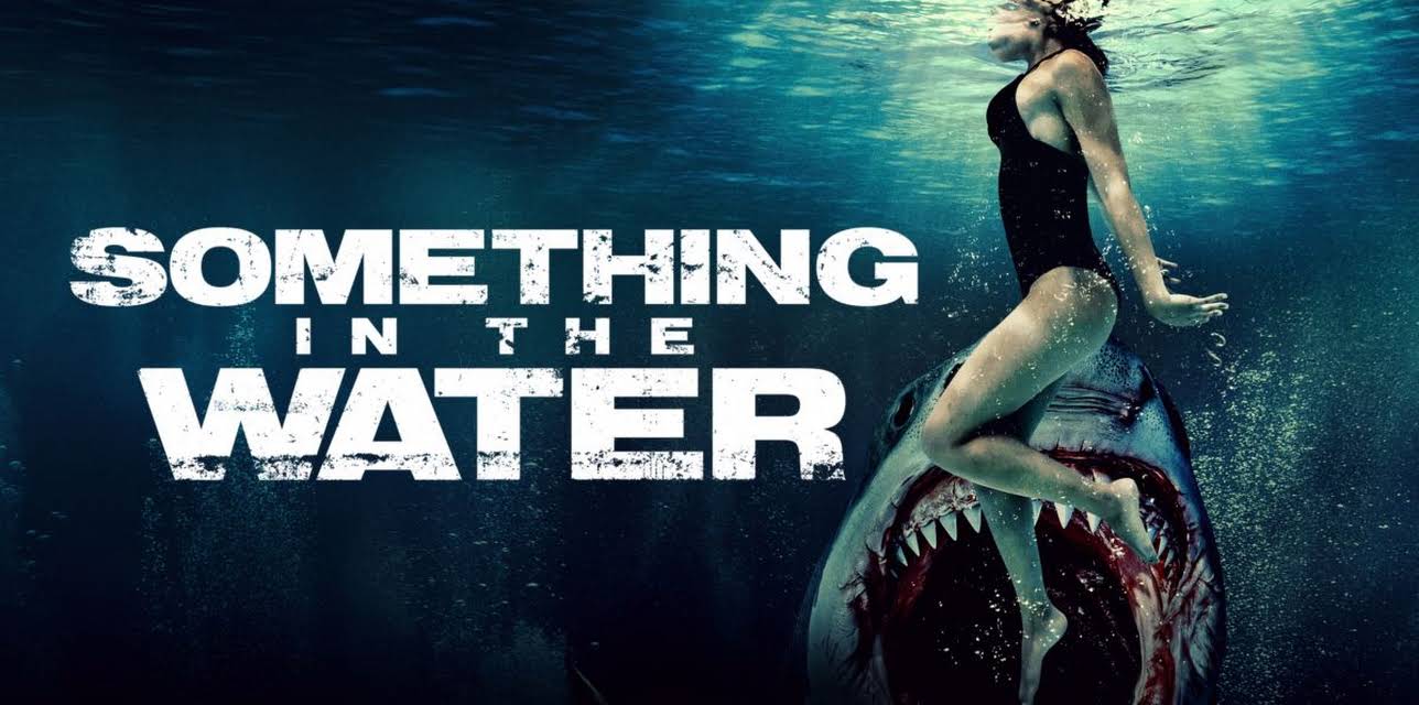 Something in the Water (2026)