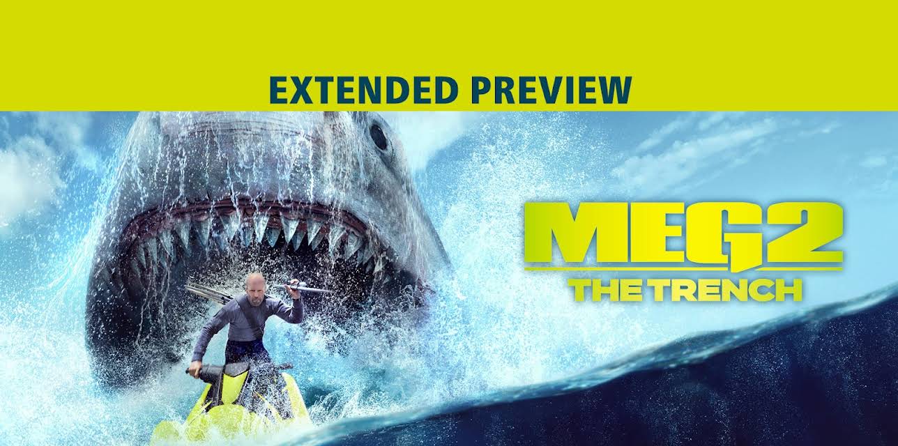 Meg 2: The Trench Extended Preview (2023)