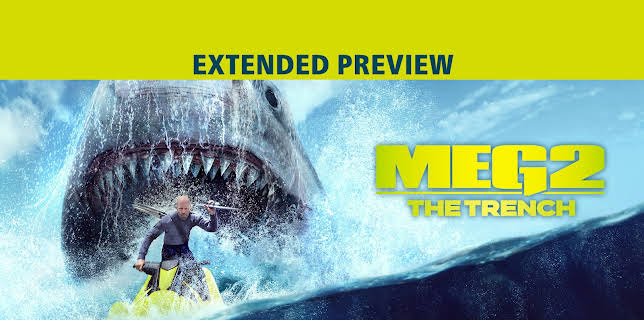 Meg 2: The Trench Extended Preview (2023)