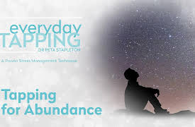 Everyday Tapping: A Proven Stress Management Technique: Tapping for Abundance