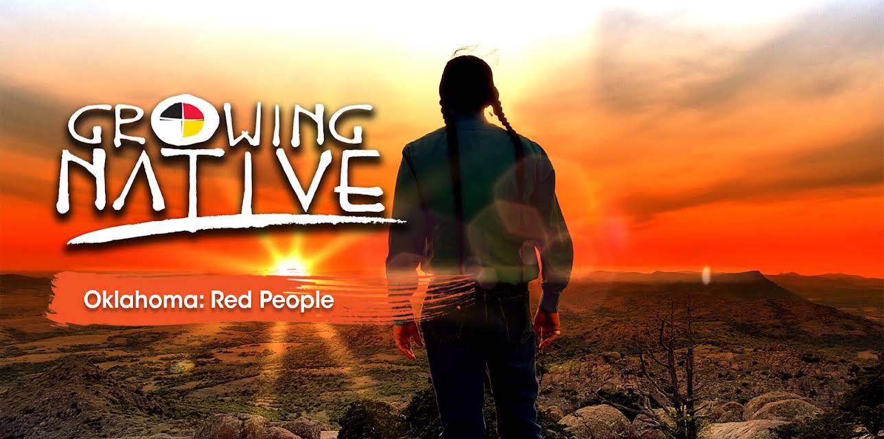 Growing Native Oklahoma: Red People (2018)