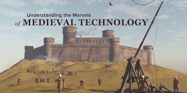 Understanding the Marvels of Medieval Technology