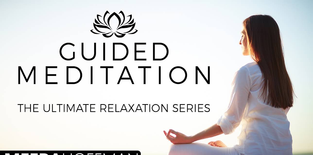 Guided Meditation The Ultimate Relaxation Series