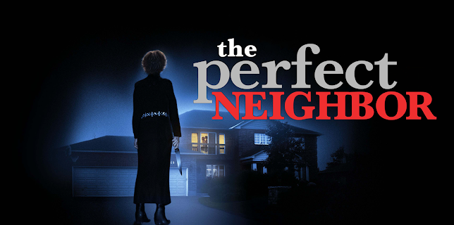 The Perfect Neighbor (2005)