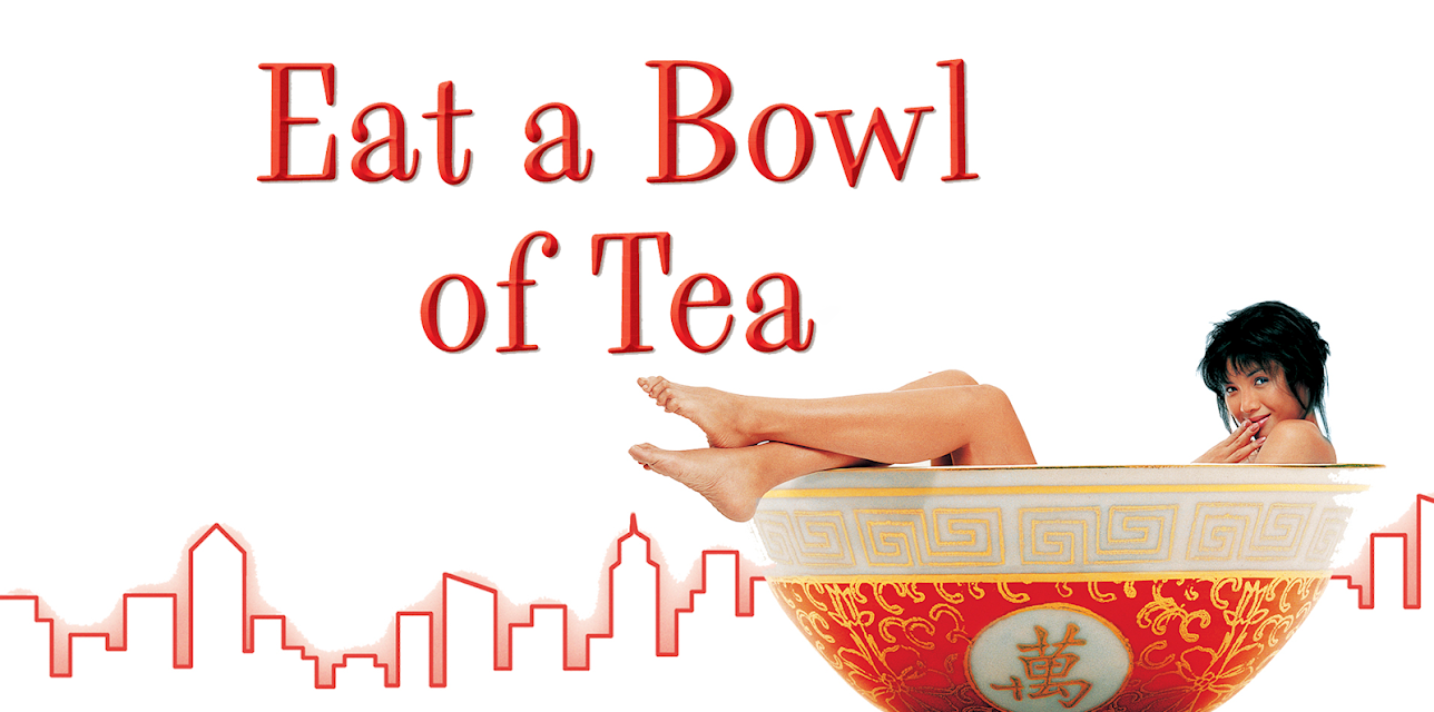 Eat A Bowl Of Tea (1989)
