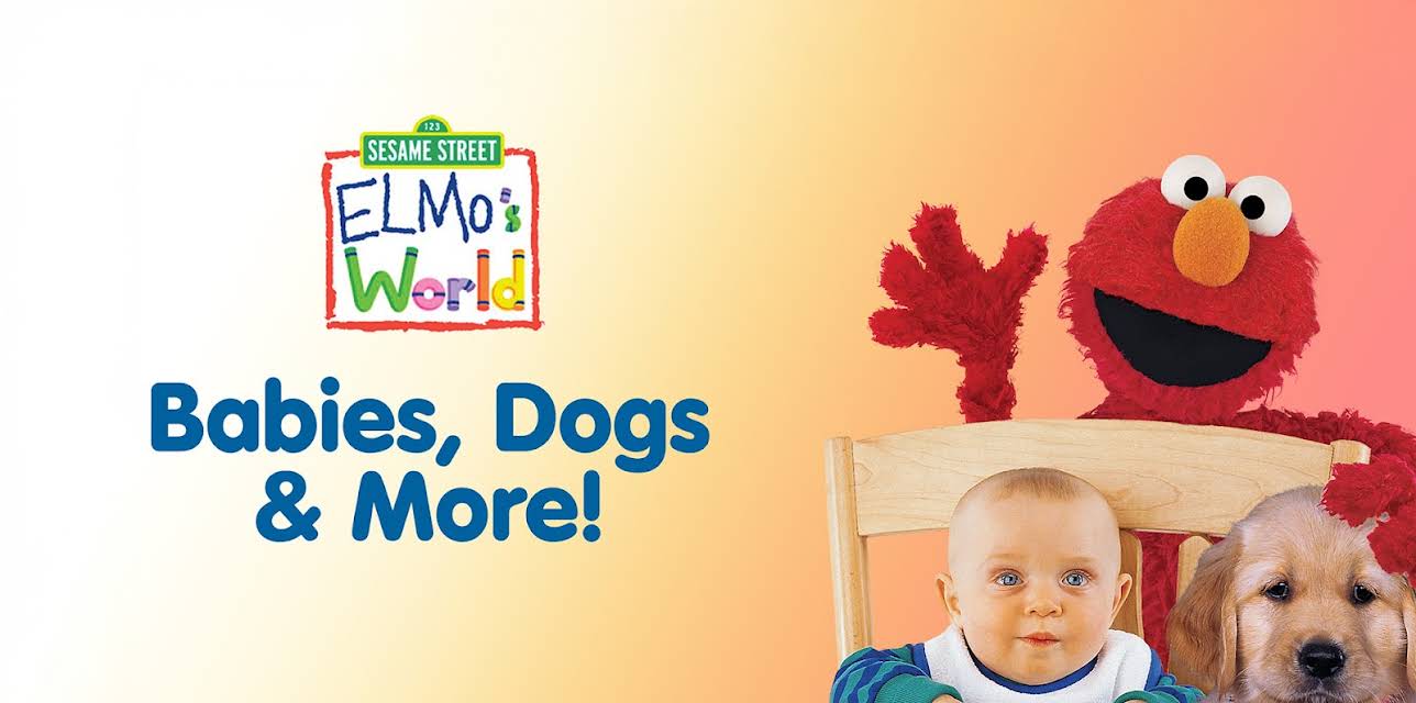 Elmo's World: Babies, Dogs & More! (2000)
