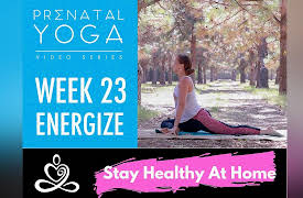 Prenatal Yoga Videos: Week 23- Prenatal Yoga Series - Energize