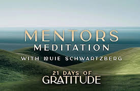 21 Days of Gratitude: Mentors - Meditation