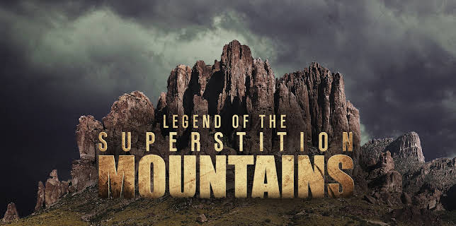 Legend of the Superstition Mountains Season 1