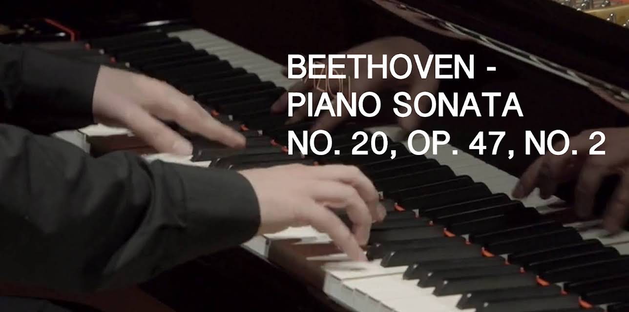 Beethoven - Piano Sonata No. 20, Op. 47, No. 2 (2019)
