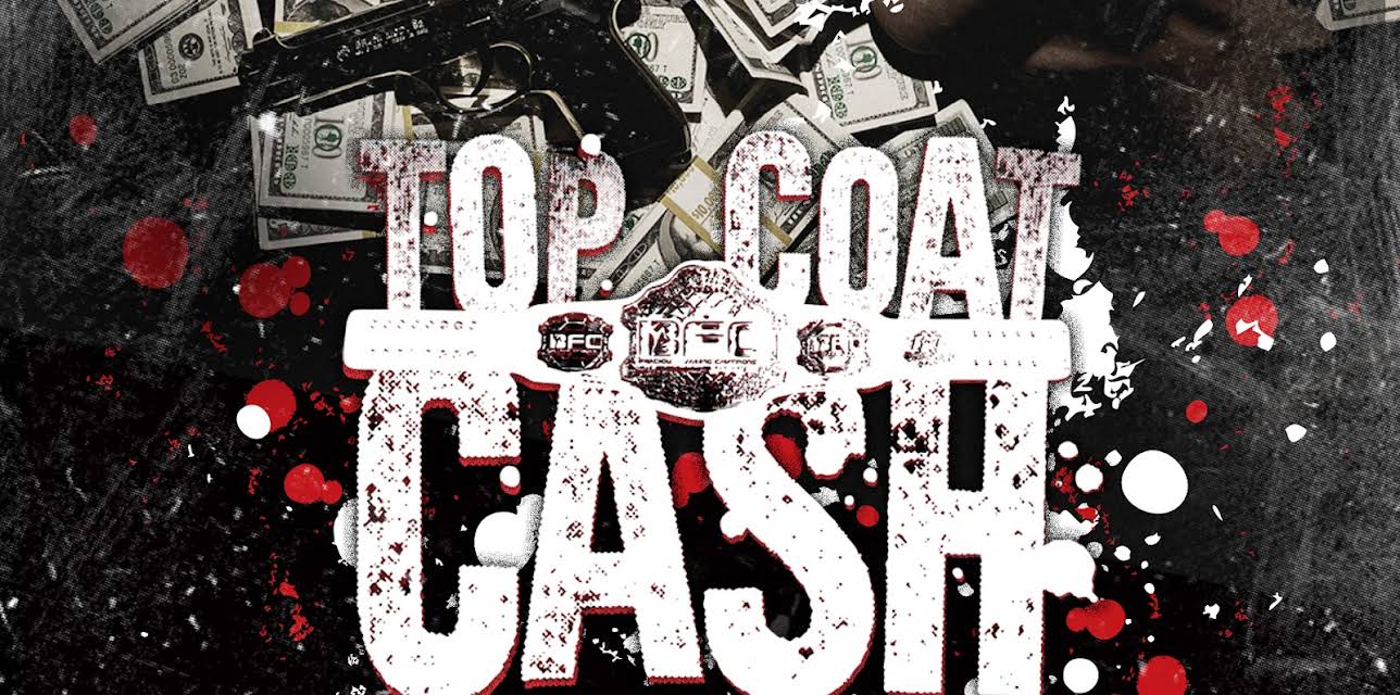 Top Coat Cash (2017)