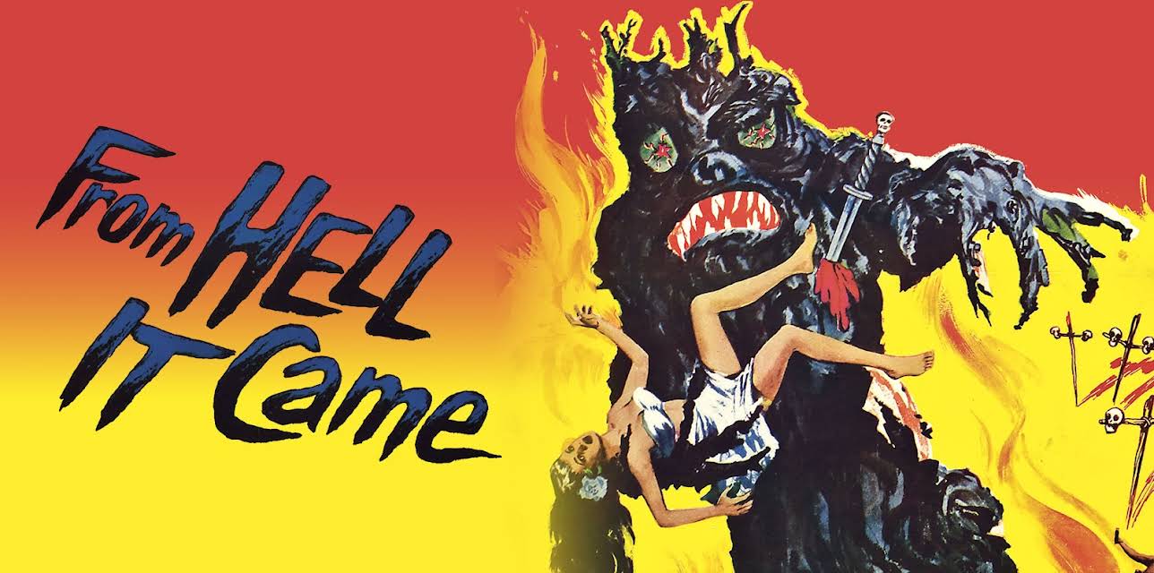 From Hell It Came (1957)