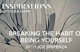 Inspirations Season 1: Joe Dispenza on Breaking the Habit of Being Yourself