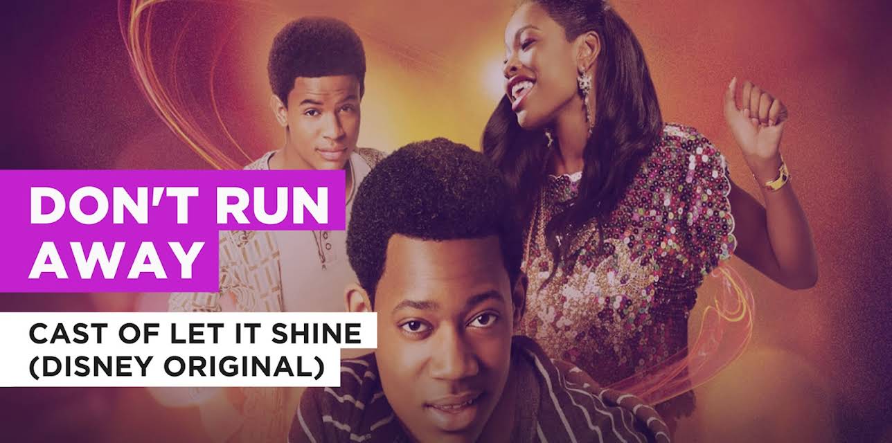 Don't Run Away in the Style of Cast of Let It Shine (Disney Original) (2012)