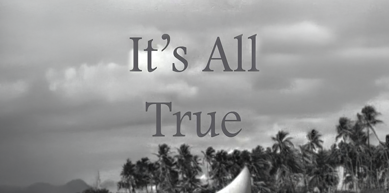 It's All True (1993)