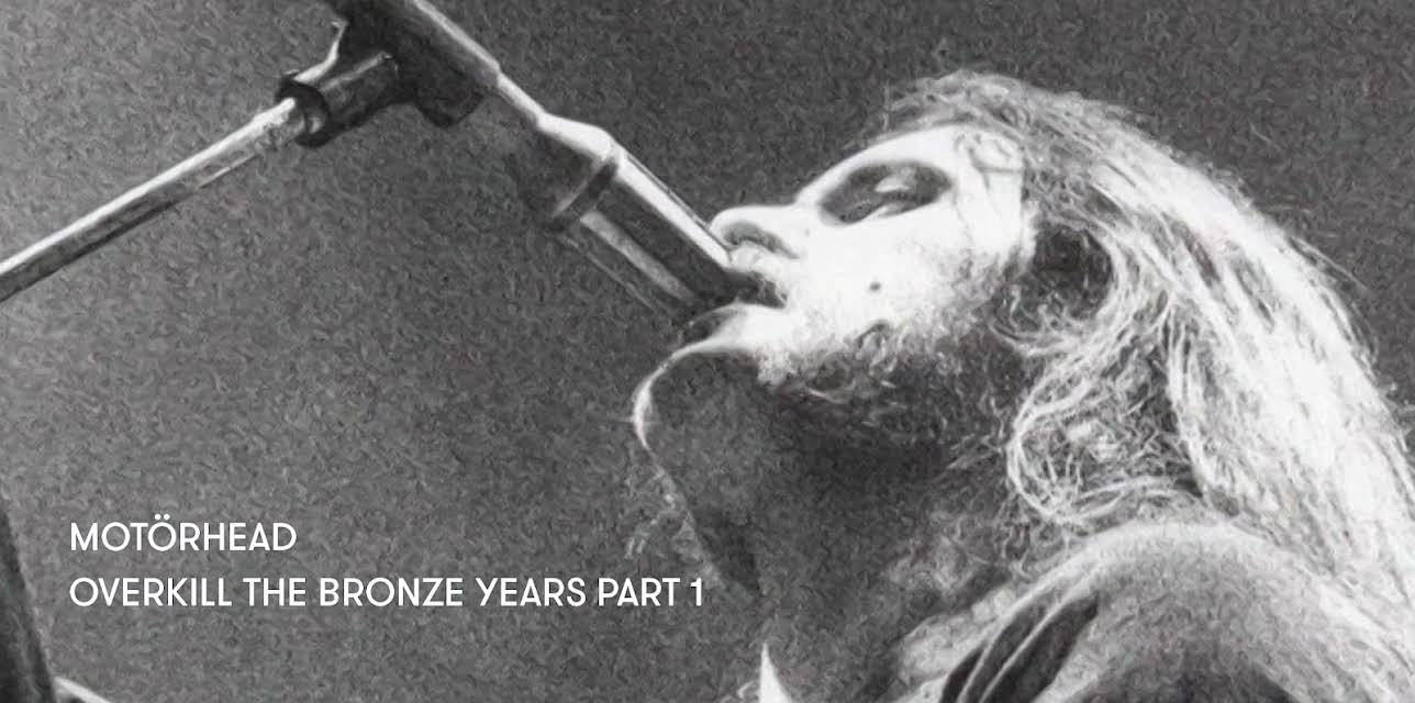 Motörhead - Overkill The Bronze Years Part 1 (2008)