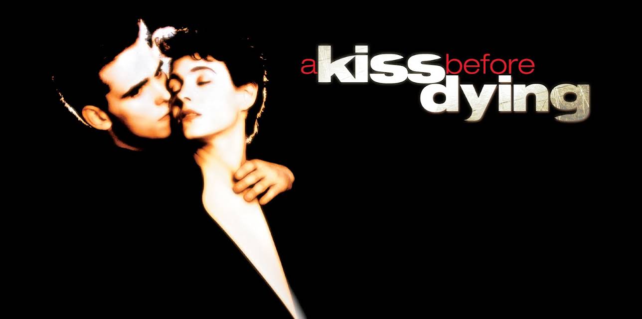 A Kiss Before Dying (1991)