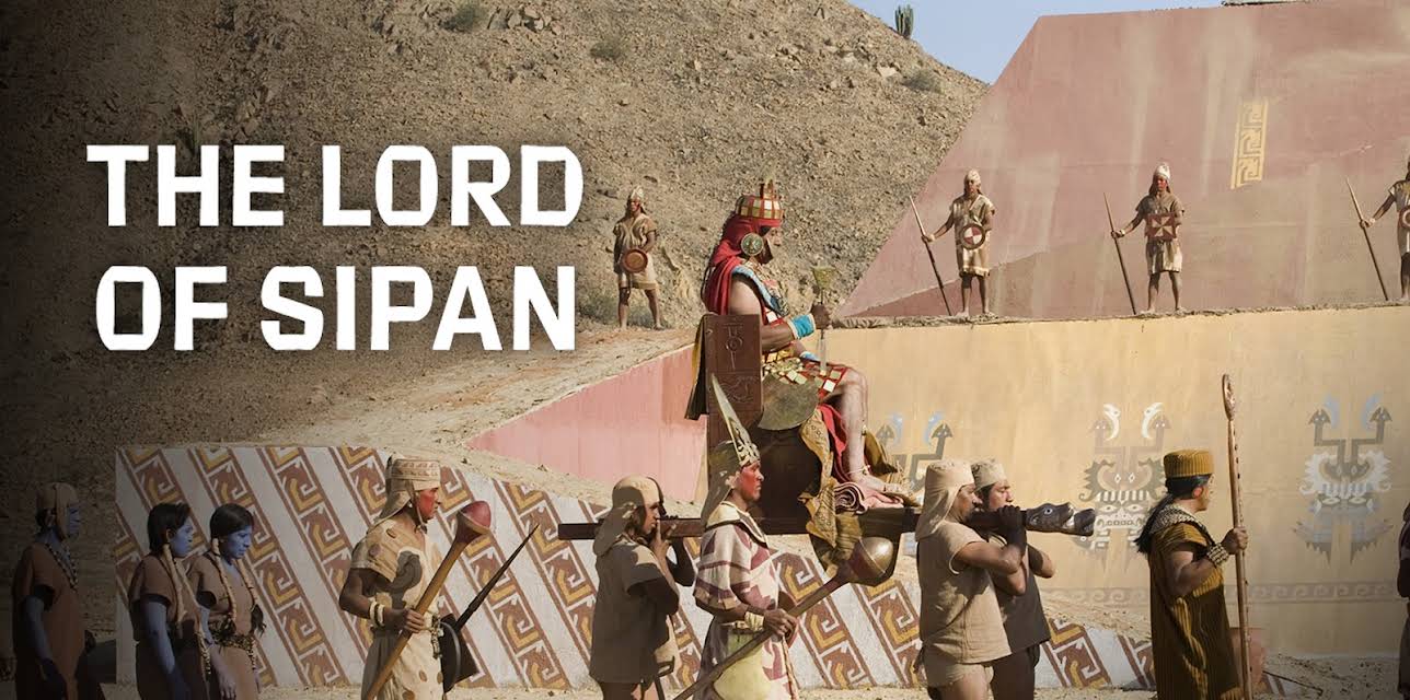 The Lord of Sipan (2008)