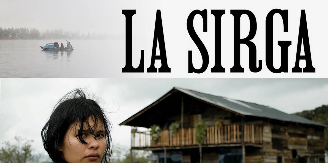 La Sirga (English Subtitled) (2012)