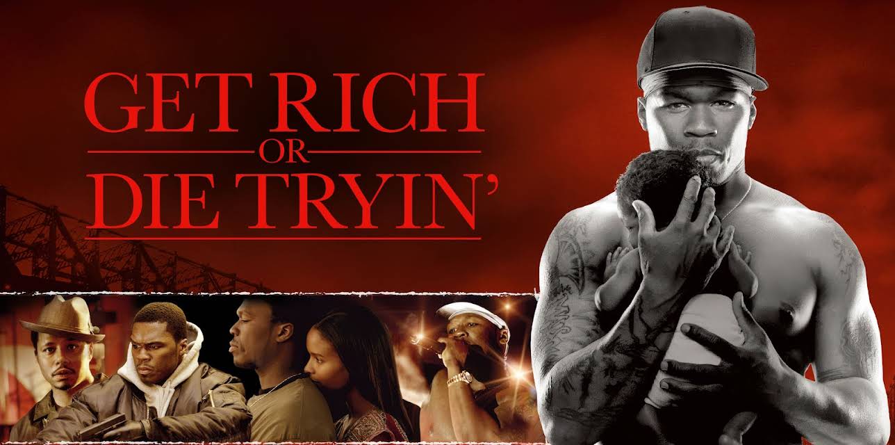 Get Rich Or Die Tryin' (2005)