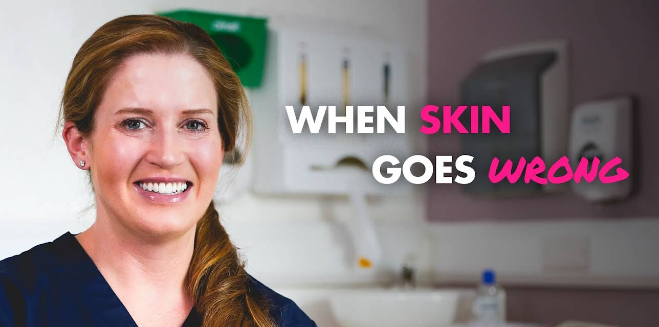 When Skin Goes Wrong Season 1