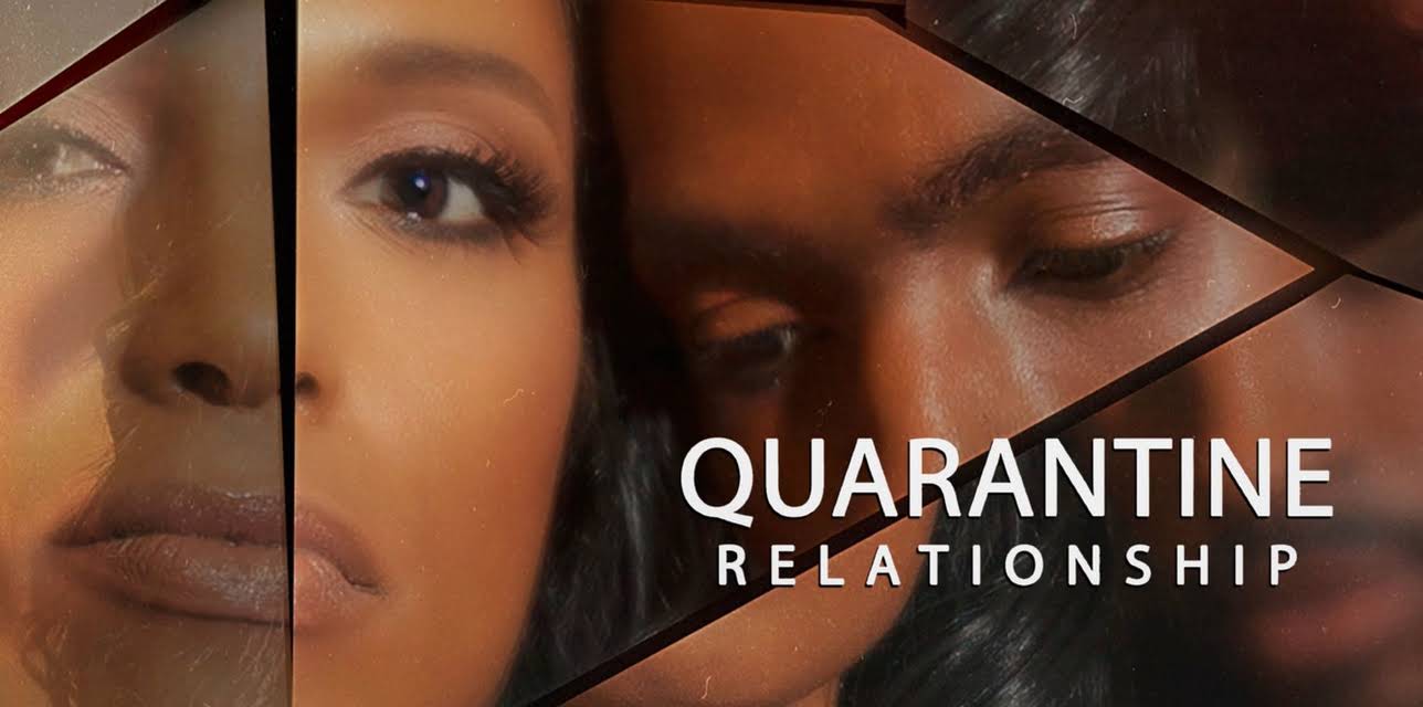 Quarantine Relationship (2020)