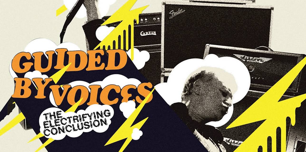 Guided By Voices - The Electrifying Conclusion (2005)