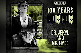 100 Years of Horror: Dr. Jekyll and Mr. Hyde