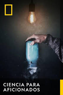 05:45: Ciencia para aficionados: Episodio 1 | National Geographic | 1/11 2026