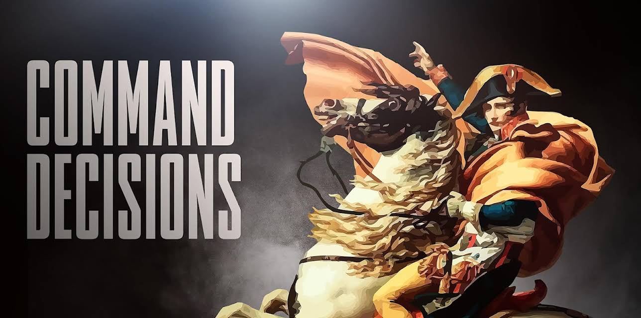 Command Decisions Season 1