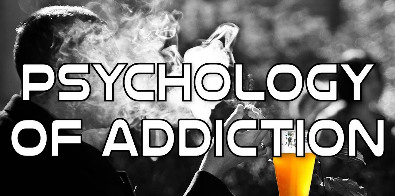 Psychology of Addiction
