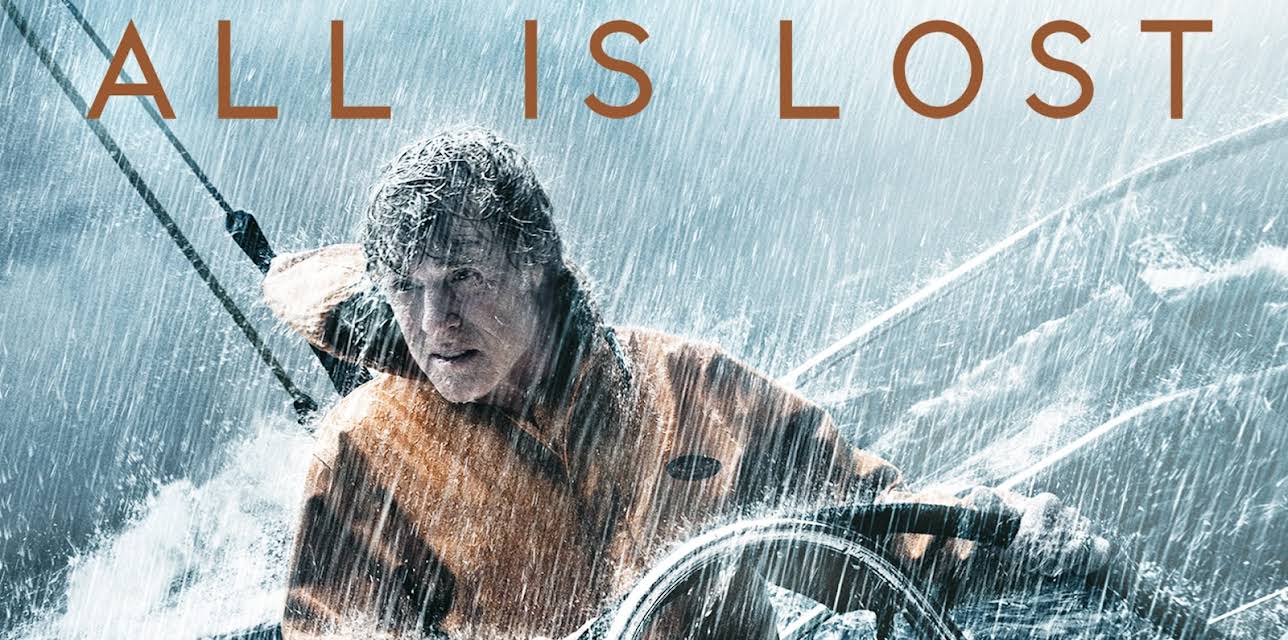 All Is Lost (2013)
