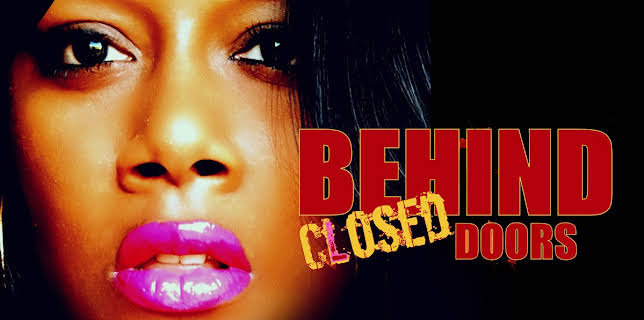 Behind Closed Doors (2013)