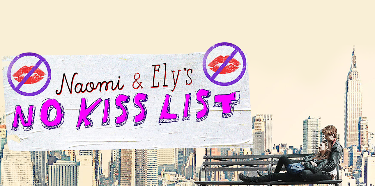 Naomi and Ely's No Kiss List (2015)