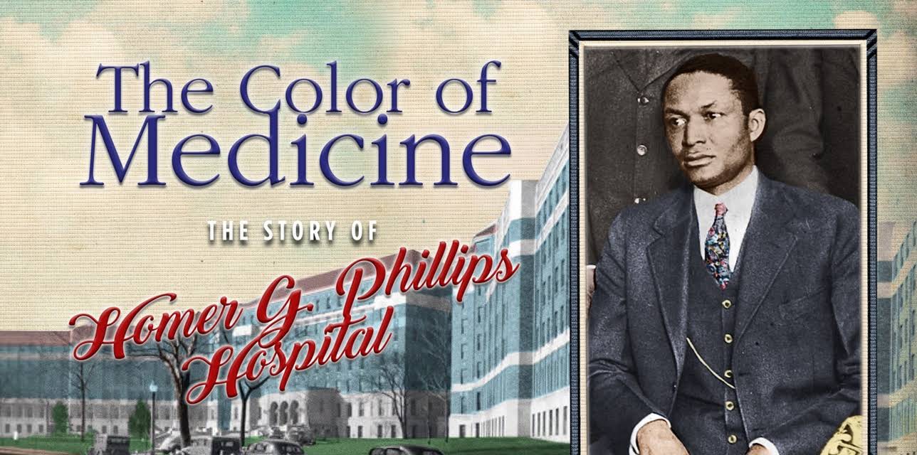The Color of Medicine: The Story of Homer G. Phillips Hospital (2020)