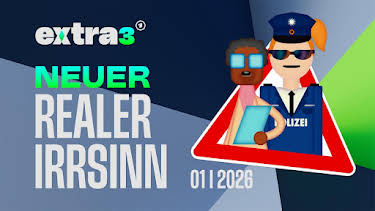 22:30: extra 3 Spezial: Der reale Irrsinn | RBB Fernsehen | 7/19 2026
