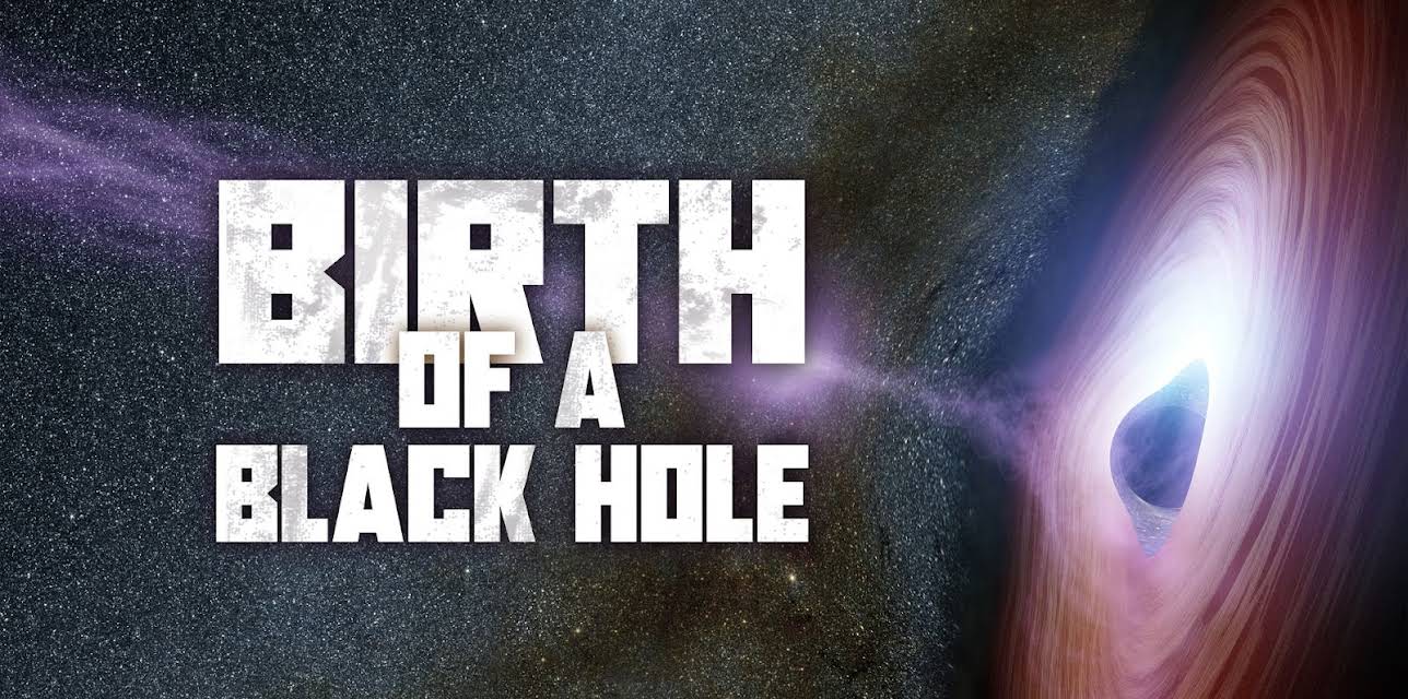 Birth of a Black Hole (2026)