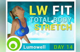 LW Fit - Weight loss program: LW Fit - Day 14: total body stretching