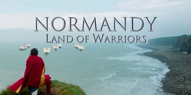 Normandy, Land of Warriors