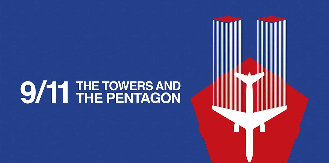 9/11: The Towers and the Pentagon