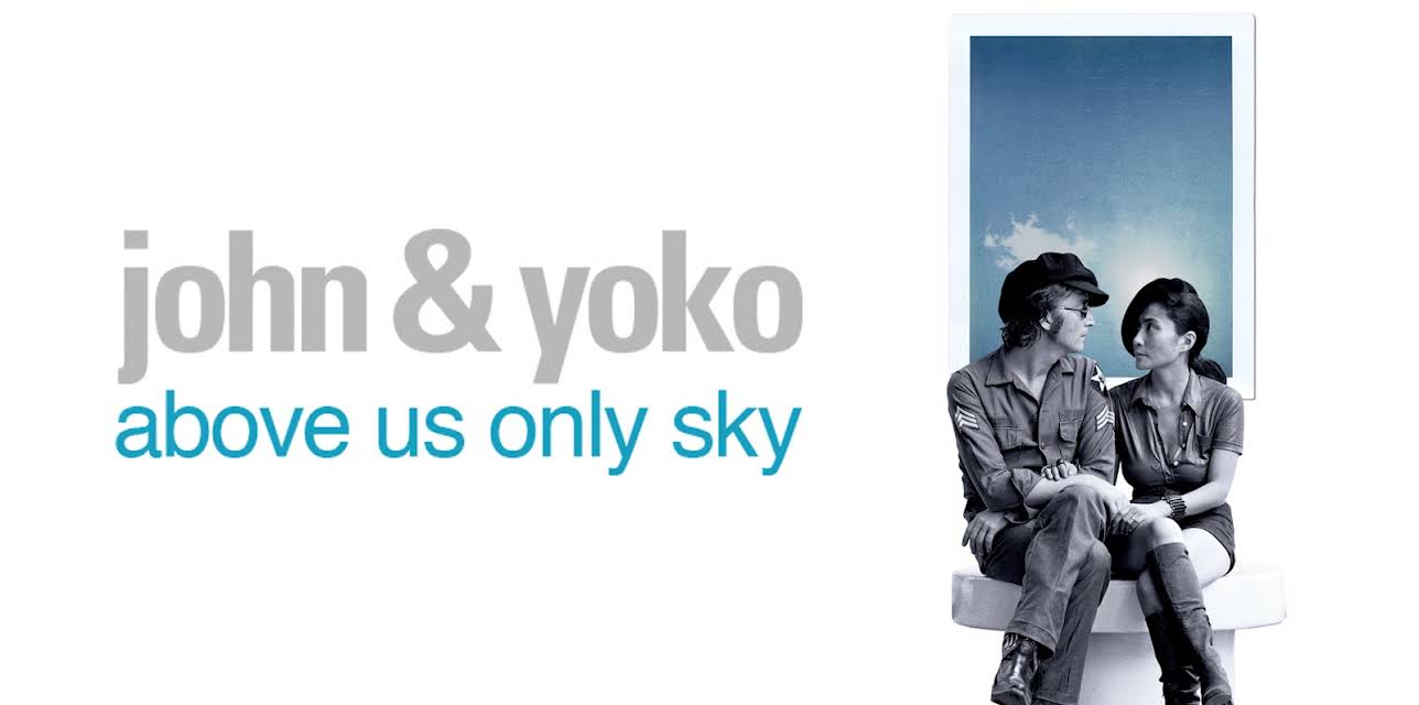 John & Yoko - Above Us Only Sky (2019)